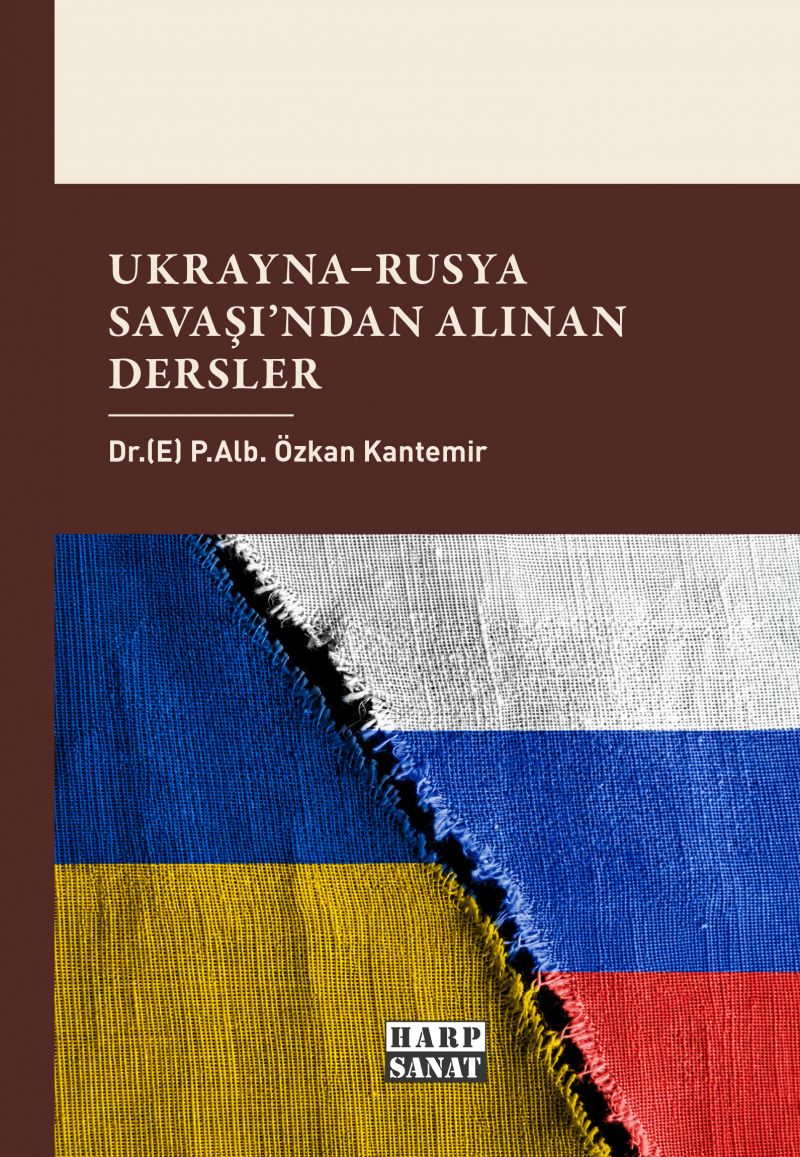 Ukraynaâ€“Rusya Savaşından Alınan Dersler